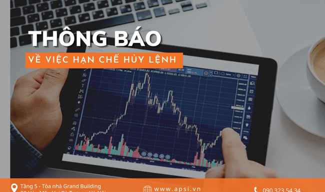 THÔNG BÁO VỀ VIỆC HẠN CHẾ HỦY LỆNH