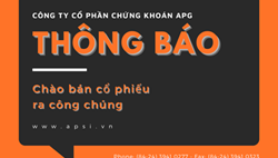 APG THÔNG BÁO CHÀO BÁN CỔ PHIẾU RA CÔNG CHÚNG